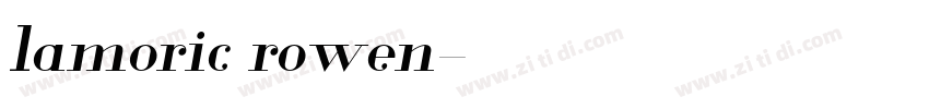 lamoric rowen字体转换